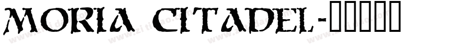 Moria Citadel字体转换